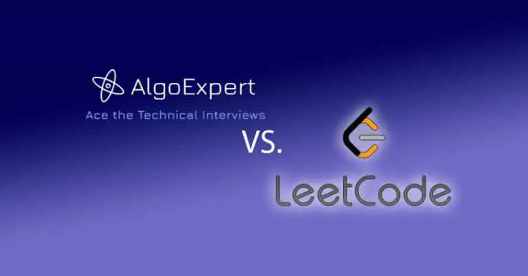 LeetCode vs. AlgoExpert: Which Is Better For Coding Interviews?