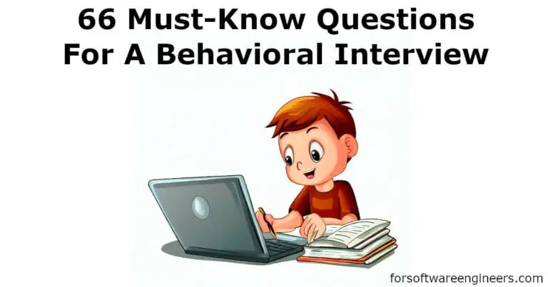 66 Essential Behavioral Interview Questions To Prepare For (Questions and Answers)