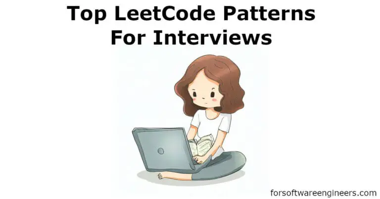 8 Common LeetCode Patterns To Pass Coding Interviews
