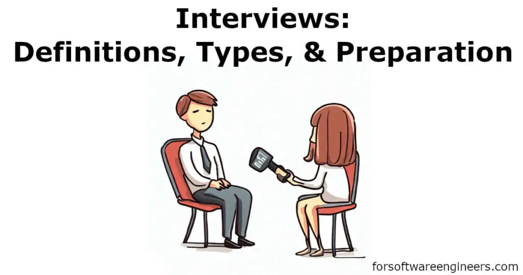 guide to what an interview is with types of interviews