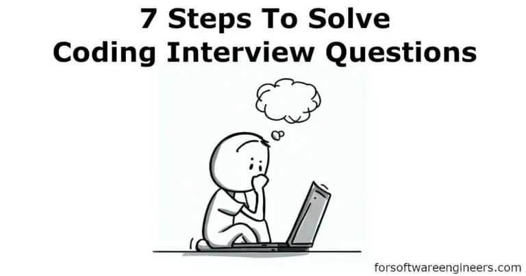 How To Solve Coding Interview Questions (An Ultimate Guide)